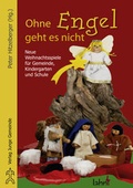 Cover: Ohne Engel geht es nicht - Junge Gemeinde