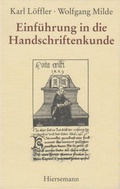 Cover: Einf&uuml;hrung in die Handschriftenkunde - Hiersemann, A