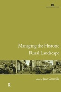 Cover: Managing the Historic Rural Landscape - Routledge