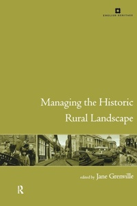 Enlarge image Cover: Managing the Historic Rural Landscape - Routledge