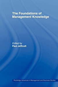 Enlarge image Cover: The Foundations of Management Knowledge - Routledge