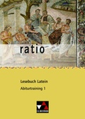 Cover: Sammlung ratio / ratio Lesebuch Latein Abiturtraining 1 - Buchner, C.C.