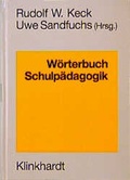 Cover: W&ouml;rterbuch Schulp&auml;dagogik - Verlag Julius Klinkhardt