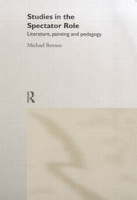 Enlarge image Cover: Studies in the Spectator Role - Routledge Falmer