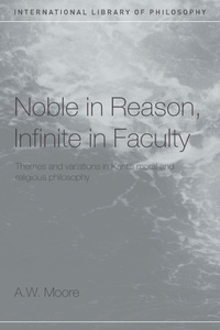 Enlarge image Cover: Noble in Reason, Infinite in Faculty - Routledge