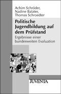 Cover: Politische Jugendbildung auf dem Pr&uuml;fstand - Juventa Verlag ein Imprint der Beltz Verlagsgruppe GmbH & Co. KG
