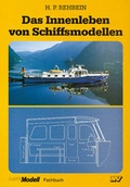 Cover: Das Innenleben von Schiffsmodellen - Neckar-Verlag GmbH