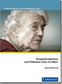 Abbildung von: Hospizkompetenz und Palliative Care im Alter. - Lambertus
