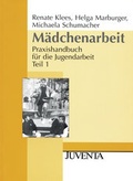 Cover: M&auml;dchenarbeit - Juventa Verlag ein Imprint der Beltz Verlagsgruppe GmbH & Co. KG
