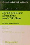 Cover: 33 Fallbeispiele zur Akupunktur aus der VR China - Hippokrates