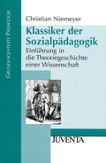 Cover: Klassiker der Sozialp&auml;dagogik - Juventa Verlag ein Imprint der Beltz Verlagsgruppe GmbH & Co. KG