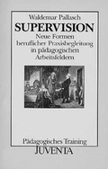 Cover: Supervision - Juventa Verlag ein Imprint der Beltz Verlagsgruppe GmbH & Co. KG