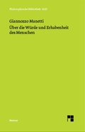 Cover: &Uuml;ber die W&uuml;rde und Erhabenheit des Menschen - Meiner