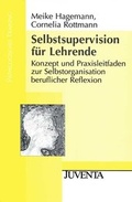 Cover: Selbst-Supervision f&uuml;r Lehrende - Juventa Verlag ein Imprint der Beltz Verlagsgruppe GmbH & Co. KG