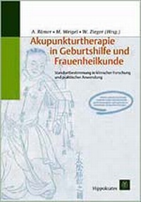 Abbildung von: Akupunkturtherapie in Geburtshilfe und Frauenheilkunde - Hippokrates