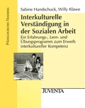 Cover: Interkulturelle Verst&auml;ndigung in der Sozialen Arbeit - Juventa Verlag ein Imprint der Beltz Verlagsgruppe GmbH & Co. KG
