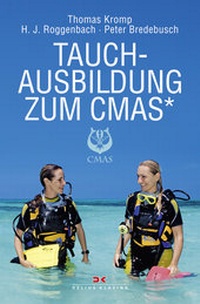 Abbildung von: Tauchausbildung zum CMAS* - Delius Klasing