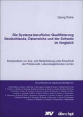 Cover: Das System beruflicher Qualifizierung Deutschlands, &Ouml;sterreichs und der Schweiz im Vergleich - Neckar-Verlag GmbH