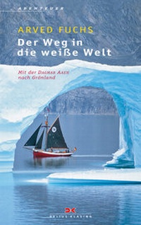 Abbildung von: Der Weg in die weiße Welt - Delius Klasing
