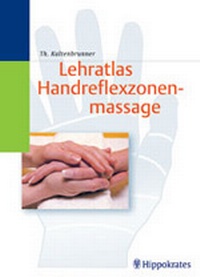 Abbildung von: Lehratlas Handreflexzonenmassage - Hippokrates
