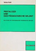 Cover: Pestalozzi oder das p&auml;dagogische Selbst - Verlag Julius Klinkhardt