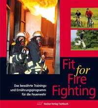 Abbildung von: Fit for Fire Fighting - Neckar-Verlag GmbH
