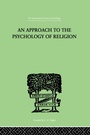 Bild: An Approach To The Psychology of Religion - Routledge