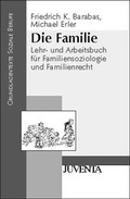 Bild: Die Familie - Juventa Verlag ein Imprint der Beltz Verlagsgruppe GmbH & Co. KG