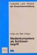 Cover: Medienkompetenz als Schl&uuml;sselbegriff - Verlag Julius Klinkhardt