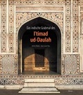 Cover: Das indische Grabmal des l'timad ud-Daulah - Hirmer