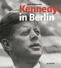 Cover: Kennedy in Berlin - Hirmer