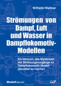 Cover: Str&ouml;mungen von Dampf, Luft und Wasser in Dampflokomotiv-Modellen - Neckar-Verlag GmbH