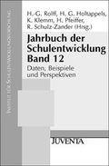 Cover: Jahrbuch der Schulentwicklung. Daten, Beispiele und Perspektiven - Juventa Verlag ein Imprint der Beltz Verlagsgruppe GmbH & Co. KG