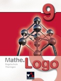 Cover: Mathe.Logo - Regelschule Th&uuml;ringen / Mathe.Logo Regelschule Th&uuml;ringen 9 - Buchner, C.C.