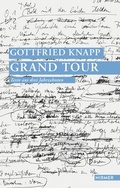 Cover: Gottfried Knapp. Grand Tour - Hirmer