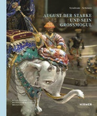 Enlarge image Cover: August der Starke und sein Großmogul - Hirmer