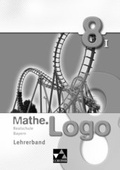 Cover: Mathe.Logo - Bayern - alt / Mathe.Logo Bayern LB 8/I - Buchner, C.C.