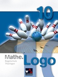 Cover: Mathe.Logo - Regelschule Th&uuml;ringen / Mathe.Logo Regelschule Th&uuml;ringen 10 - Buchner, C.C.