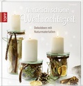 Cover: Nat&uuml;rlich sch&ouml;ne Weihnachtszeit - frechverlag GmbH