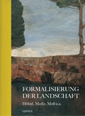 Cover: Formalisierung der Landschaft - Hirmer