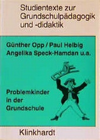 Enlarge image Cover: Problemkinder in der Grundschule - Verlag Julius Klinkhardt