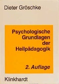 Cover: Psychologische Grundlagen der Heilp&auml;dagogik - Verlag Julius Klinkhardt