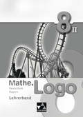 Cover: Mathe.Logo - Bayern - alt / Mathe.Logo Bayern LB 8/II - Buchner, C.C.