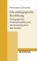 Cover: Die P&auml;dagogische Beziehung 2. Auflage - Beltz Juventa
