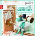 Cover: Leckeres aus der Winterk&uuml;che - frechverlag GmbH