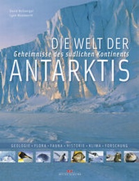 Abbildung von: Die Welt der Antarktis - Delius Klasing