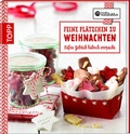 Cover: Feine Pl&auml;tzchen zu Weihnachten - frechverlag GmbH