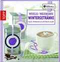 Cover: Wohlig-w&auml;rmende Wintergetr&auml;nke - frechverlag GmbH