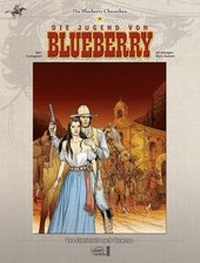 Enlarge image Cover: Blueberry Chroniken 16 - Egmont Comic Collection