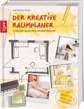 Cover: Der kreative Raumplaner - frechverlag GmbH